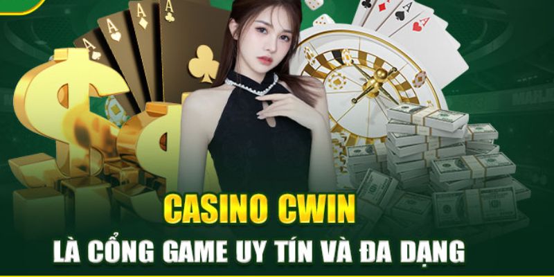 Trò chơi Casino Cwin